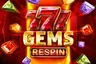 777 Gems Respin